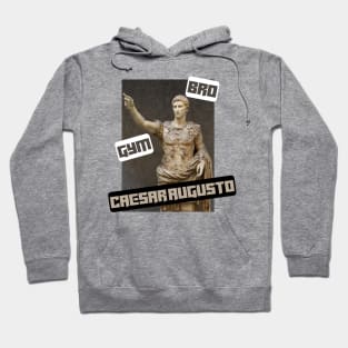 Gym bro Caesar Augusto Hoodie